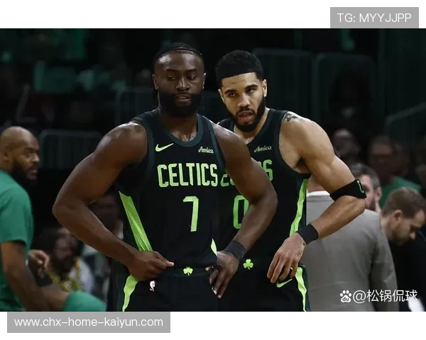 塔图姆与布朗合体：凯尔特人真能重返王朝？