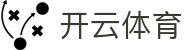 开云·体育（官网）-官方登录入口 - KAIYUN SPORTS